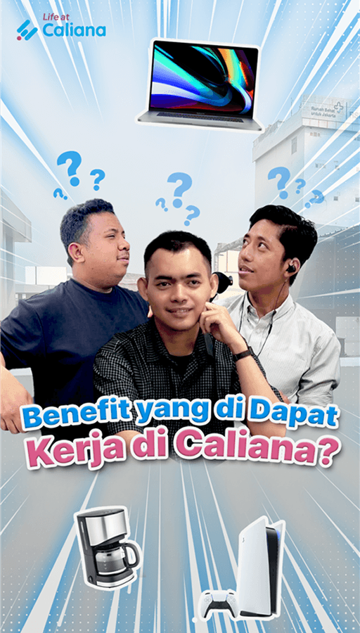 #MikaaBertanya Benefit kerja di Caliana